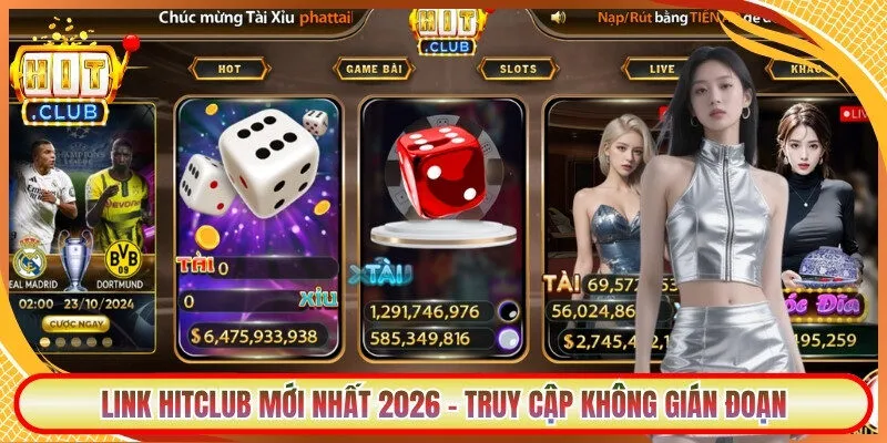Link Hitclub Mới Nhất